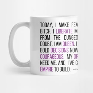 BE Bold. BE Liberated. BE Queen. Mug
